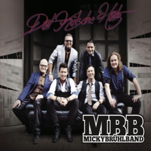 Micky Brühl Band – Dat Kölsche Hätz es immer dobei