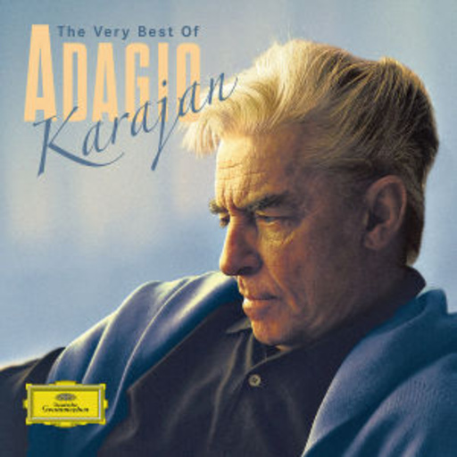 Herbert von Karajan/Berliner Philharmoniker – The Very Best Of Adagio