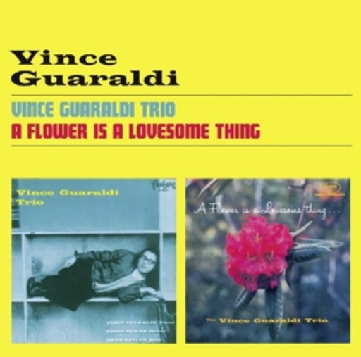Vince Guaraldi – Vince Guaraldi Trio/A Flower Is A Lovesome Thing