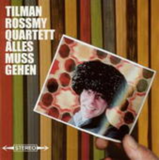 Tilman Rossmy Quartett – Alles muss gehen