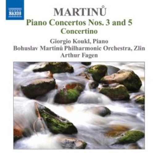 Giorgio Koukl/Bohuslav Martinu Philharmonic Orchestra – Piano Concertos Nos. 3 And 5 Concertino