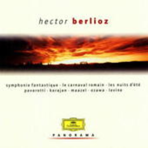 Herbert von Karajan/James Levine/Lorin Maazel/Ernest Anserment – Symphonie Fantastique/Le Carnaval Romain/Les Nuits D'Été