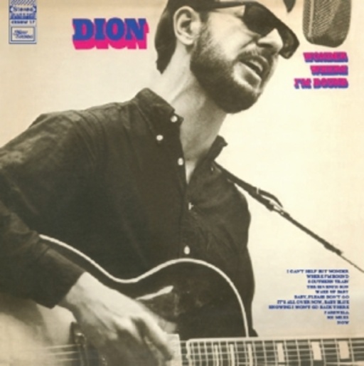 Dion – Wonder Where I'm Bound