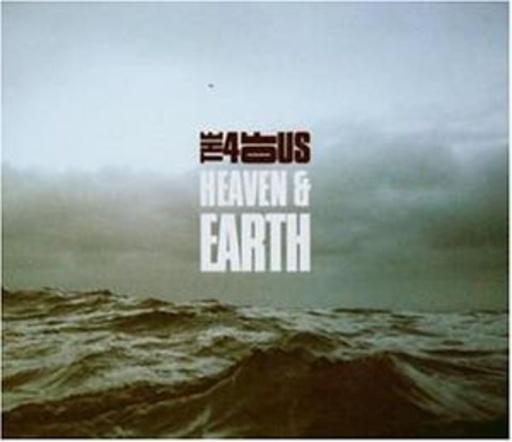4 Of Us – Heaven & Earth