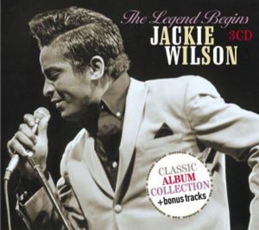Jackie Wilson – The Legend Begins - Classic Album Collection