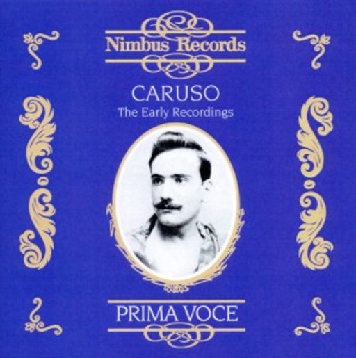 Enrico Caruso – Caruso - Early Recordings