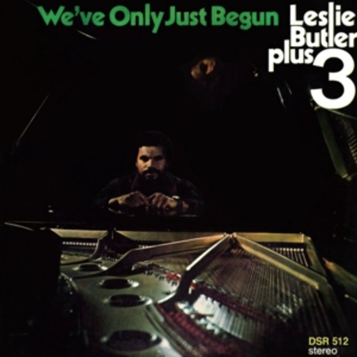 Leslie Butler Plus 3 – We've Only Just Begun