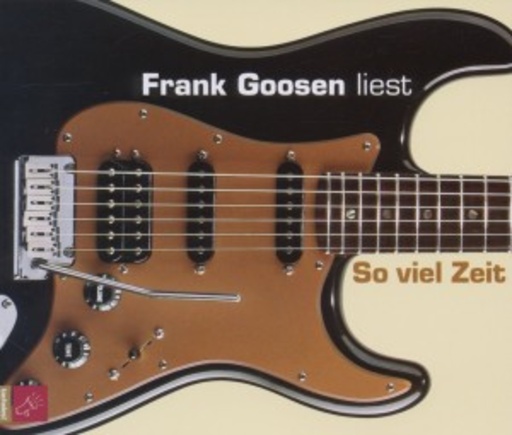 Frank Goosen – So viel Zeit
