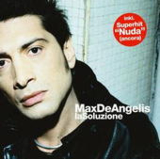 Max De Angelis – La Soluzione