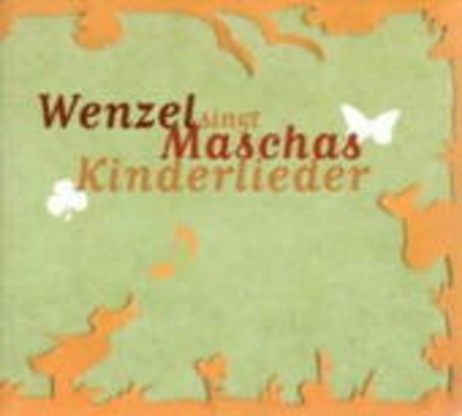 Hans-Eckardt Wenzel – Maschas Kinderlieder