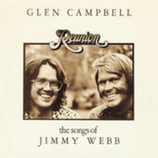 Glen Campbell – Reunion: Songs Of Jimmy Webb