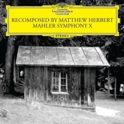 Giuseppe Sinopoli/Philharmonia Orchestra – Recomposed By Matthew Herbert - Symphony X