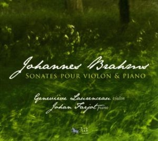 Geneviève Laurenceau/Johan Farjot – Sonates Pour Violion & Piano
