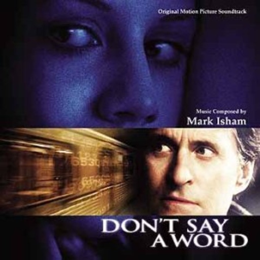 Mark Isham – Don't Say A Word (Sag' kein Wort!)