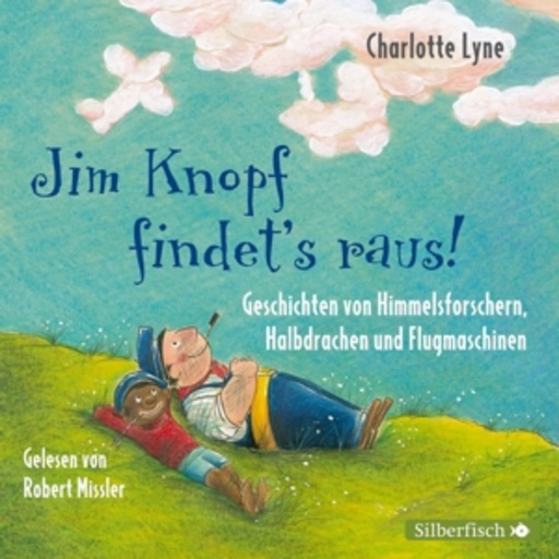 Robert Missler – Jim Knopf findet's raus (Teil 2)