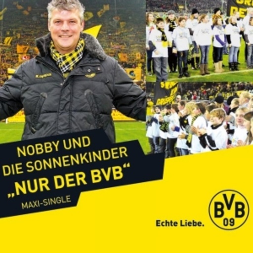 Nobby und die Sonnenkinder – Nur der BVB
