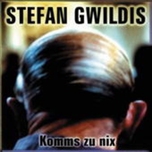 Stefan Gwildis – Komms zu nix