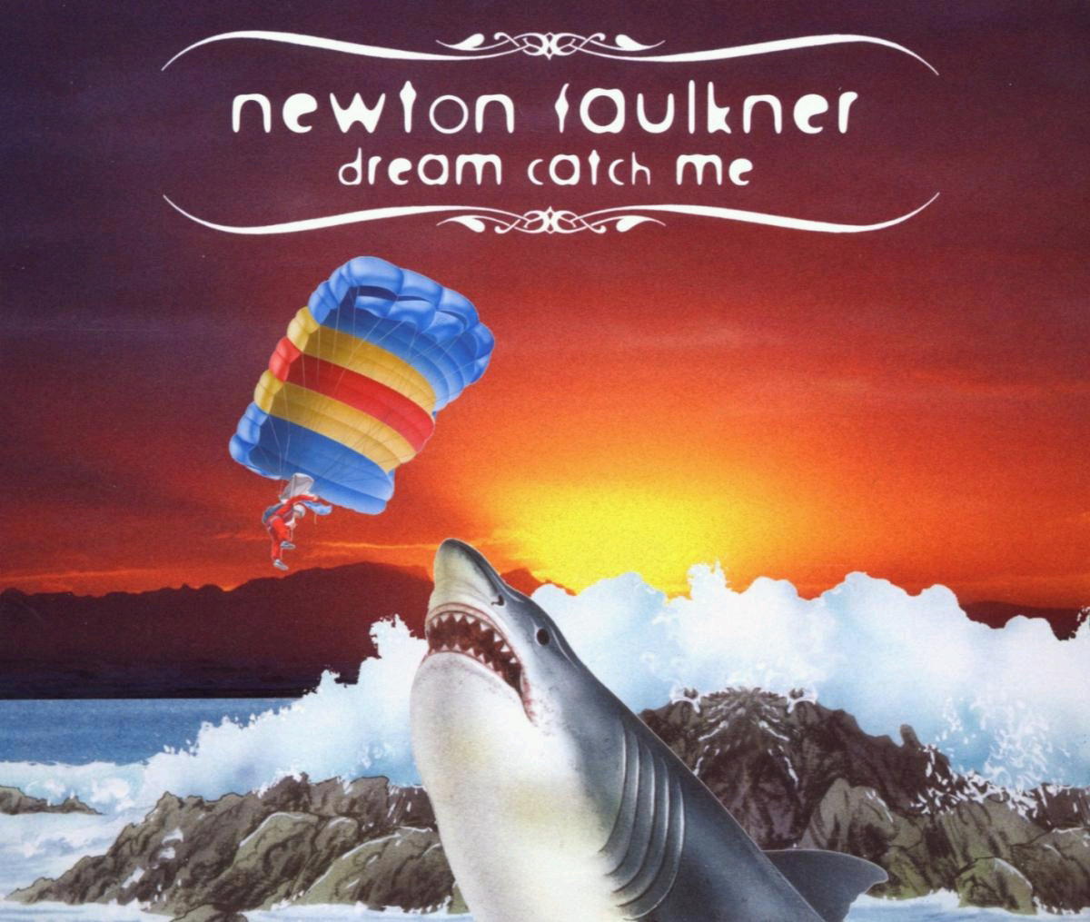 Newton Faulkner – Dream Catch Me