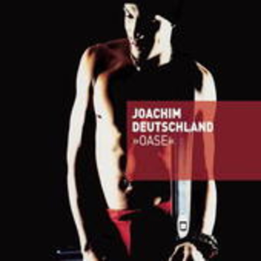 Joachim Deutschland – Oase