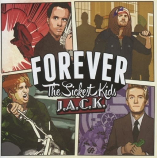 Forever The Sickest Kids – J.A.C.K