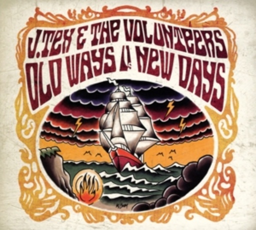 J. Tex & The Volunteers – Old Ways vs. New Days