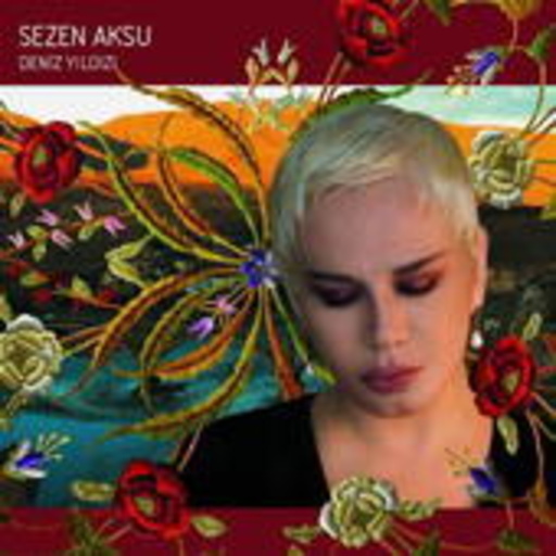 Sezen Aksu – Deniz Yildizi