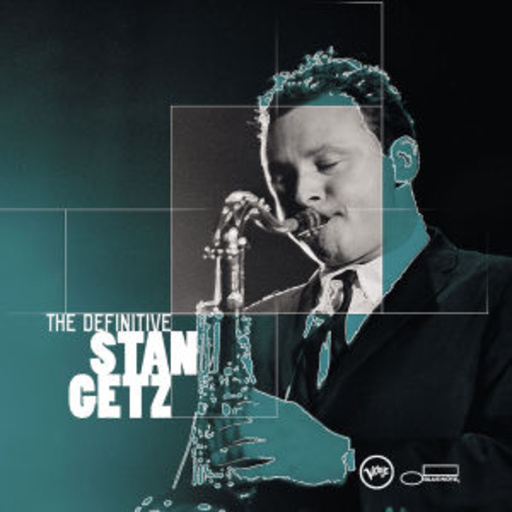 Stan Getz – The Definitive