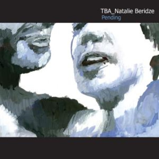 TBA aka Natalie Beridze – Pending