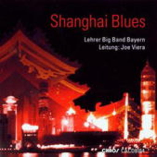 Lehrer Big Band Bayern – Shanghai Blues