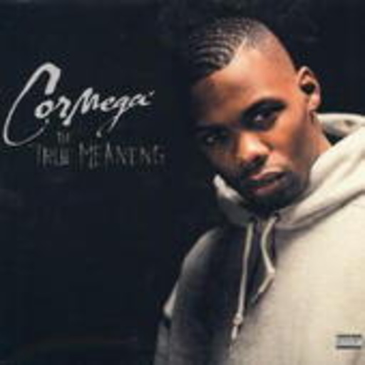 Cormega – The True Meaning