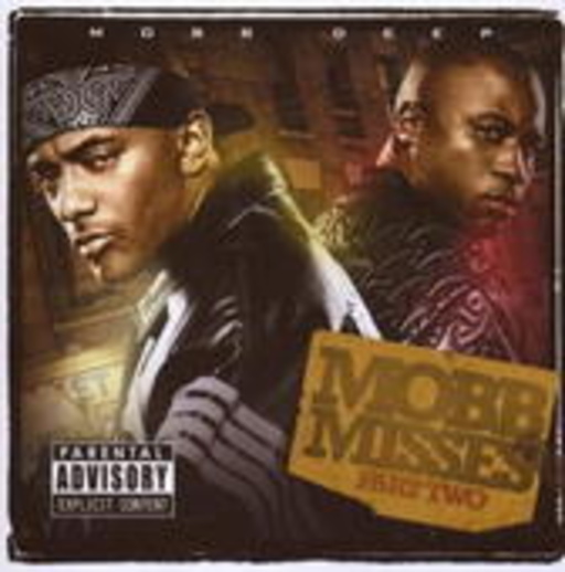 Mobb Deep – Mobb Misses Part 2