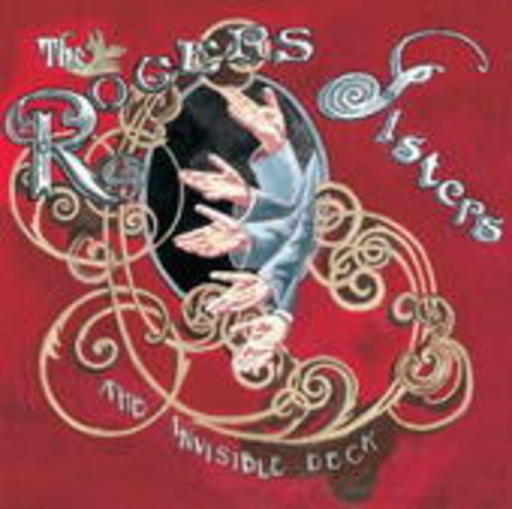 The Rogers Sisters – The Invisible Deck