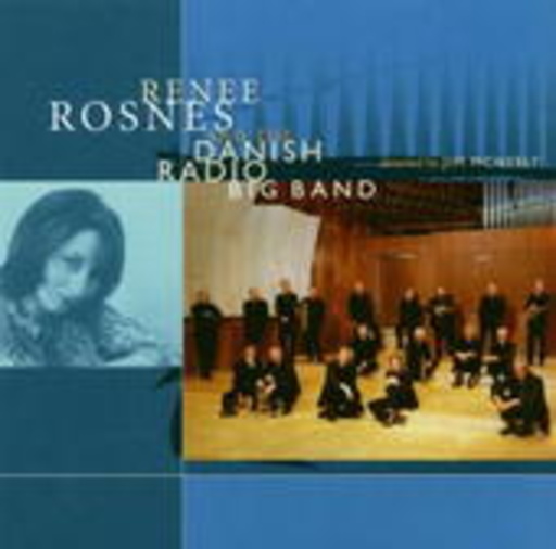 Renee Rosnes – Renee Rosnes With The Danish Radio Big Band