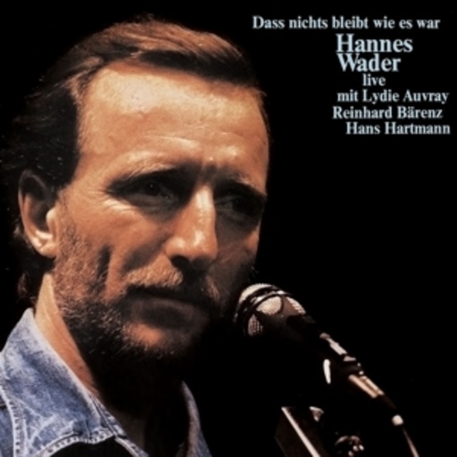 Hannes Wader – Dass nichts bleibt wie es war