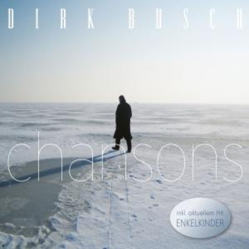 Dirk Busch – Chansons