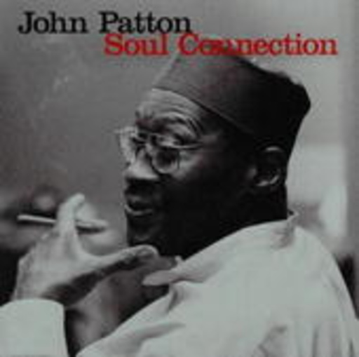 John Patton – Soul Connection