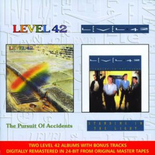 Level 42 – The Pursuite Of Accidents/Standing In The Light