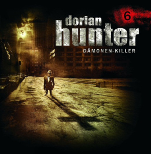 Thomas Schuckert/Martin Semmelrogge/Hasso Zorn – Dorian Hunter 6: Freaks