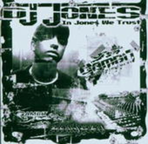 DJ Jones – In Jones We Trust