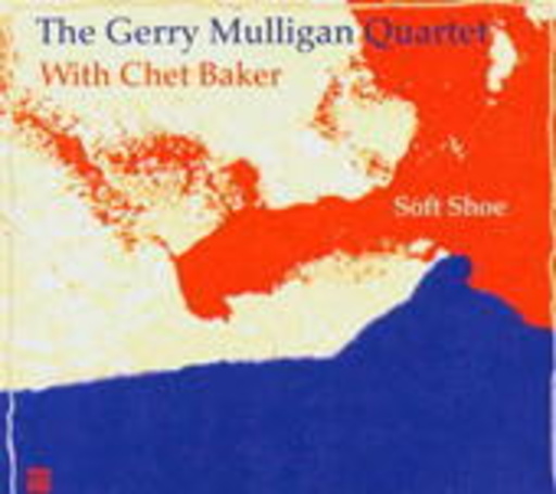 Gerry Mulligan Quartet – Soft Shoe