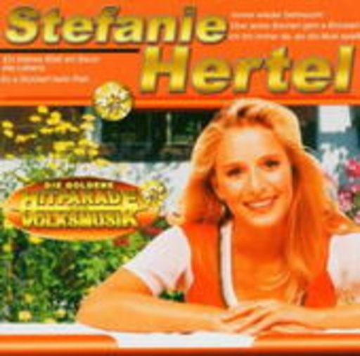 Stefanie Hertel – Die goldene Hitparade der Volksmusik