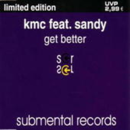 KMC feat. Sandy – Get Better