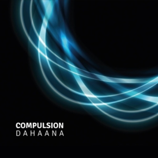 Compulsion – Dahaana