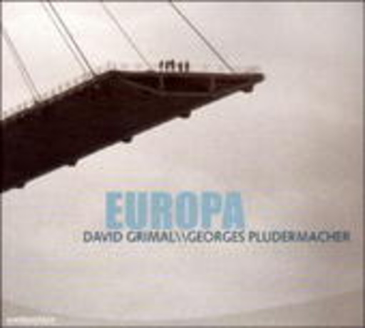 David Grimal/Georges Pludermacher – Europa