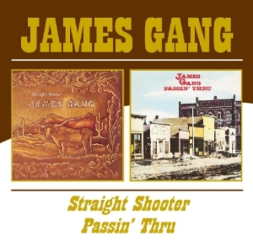 James Gang – Straight Shooter/Passin' Thru