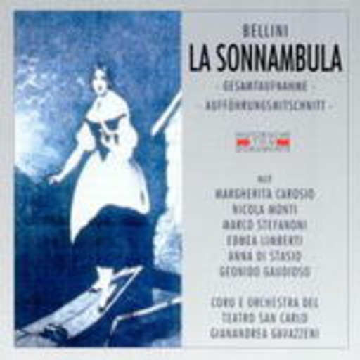 Gianandrea Gavazzeni – La Sonnambula (1951 Neapel)
