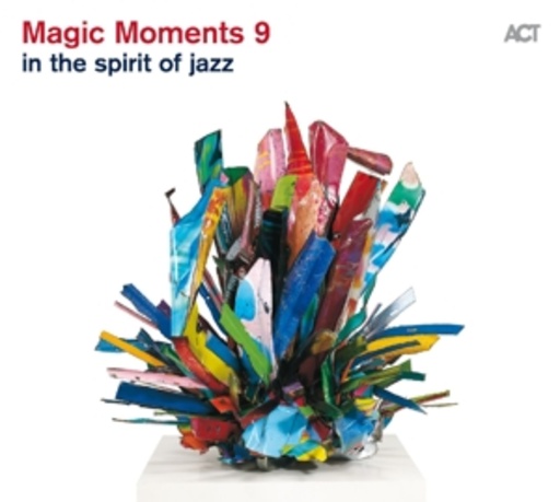 Magic Moments 9 – In The Spirit Of Jazz