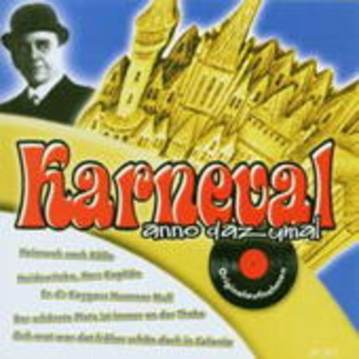 Diverse – Karneval Anno Dazumal