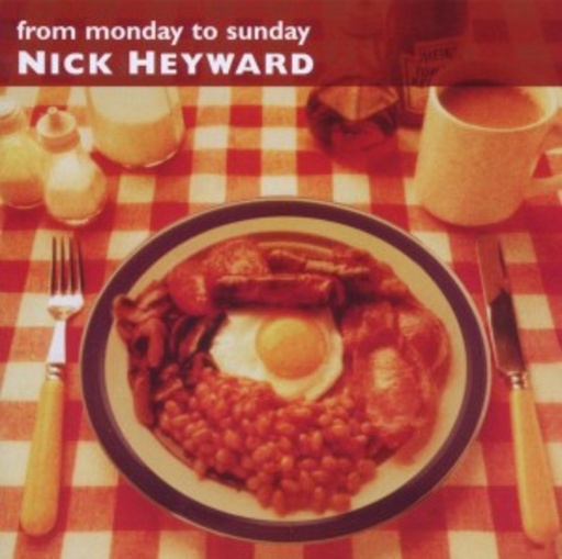 Nick Heyward – From Monday To Sunday