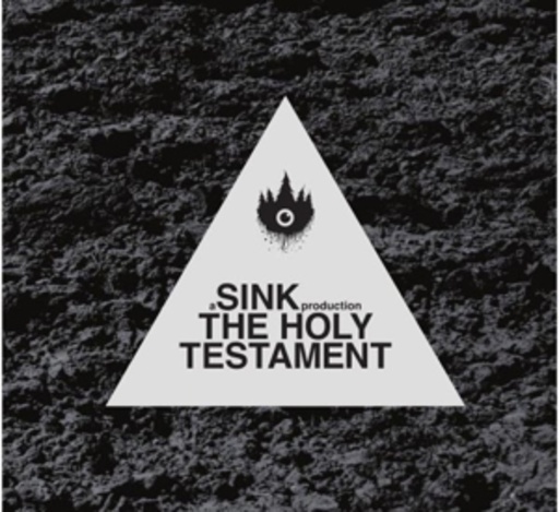 Sink – The Holy Testament